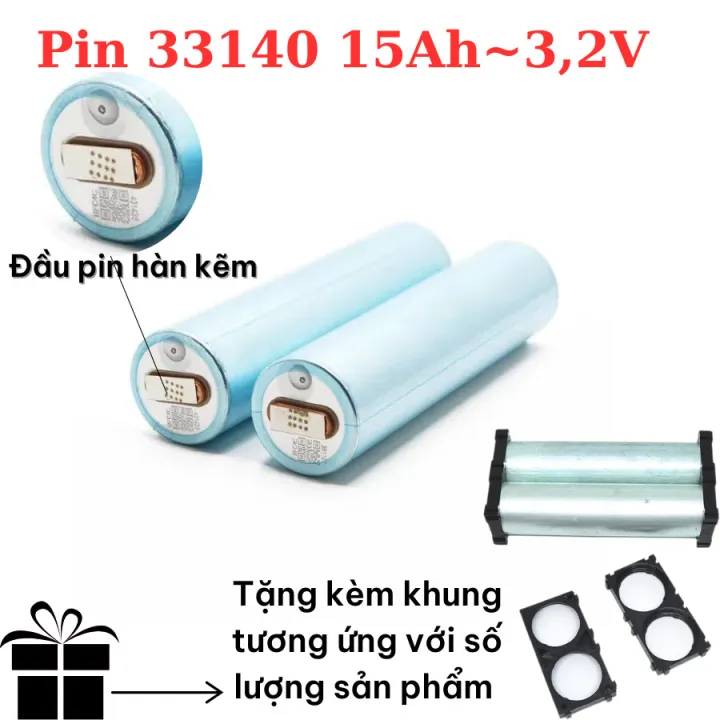 Pin lithium 33140 15Ah 3.2V - Xả 5C pin Lifepo4 Trọng lượng của 1 viên 250g gấp đổi 32650 hàn sẵn kẽm tặng kèm khung pin