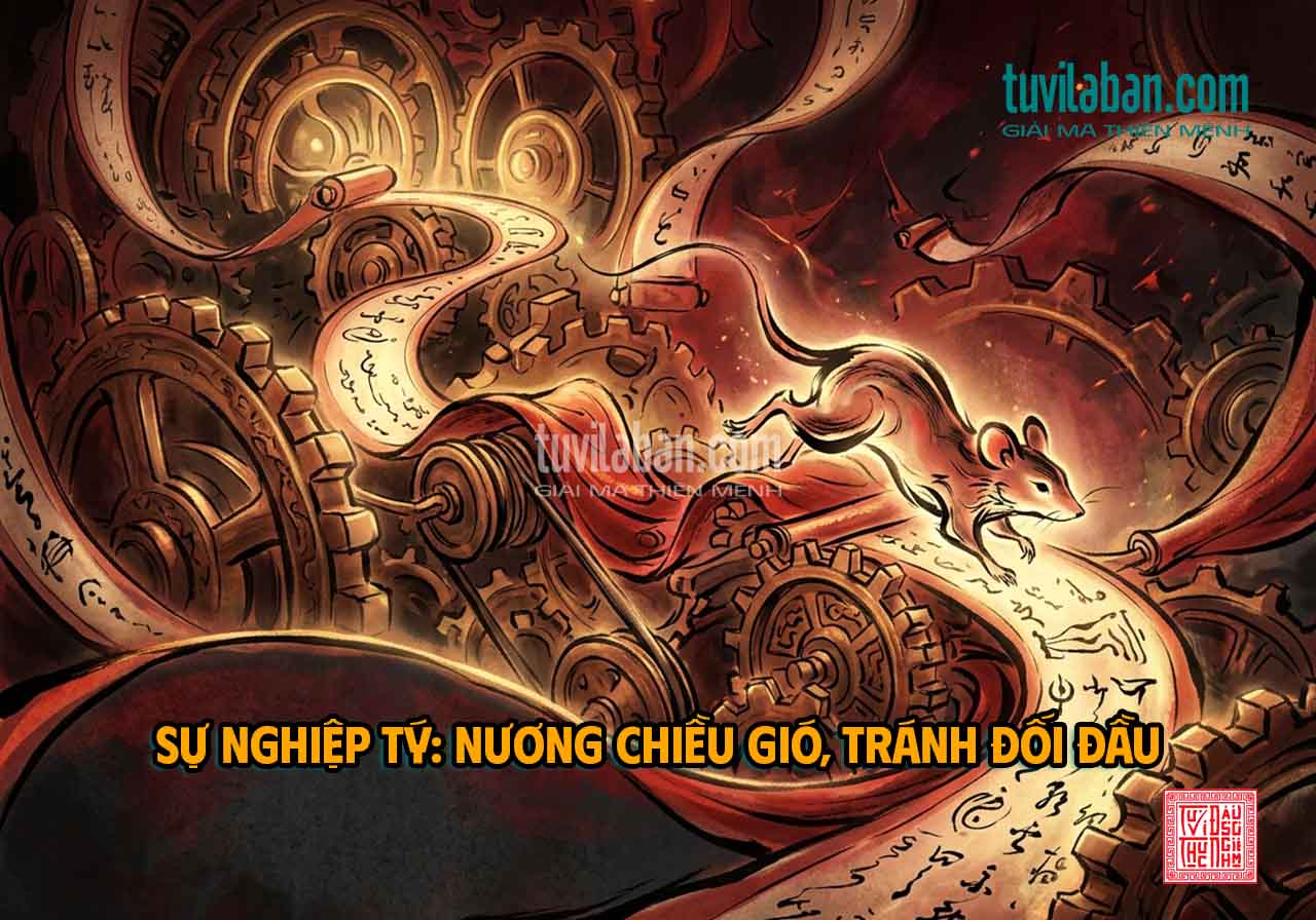 SỰ NGHIỆP TUỔI TÝ THÁNG 10: LINH HOẠT ỨNG BIẾN, TRÁNH ĐỐI ĐẦU