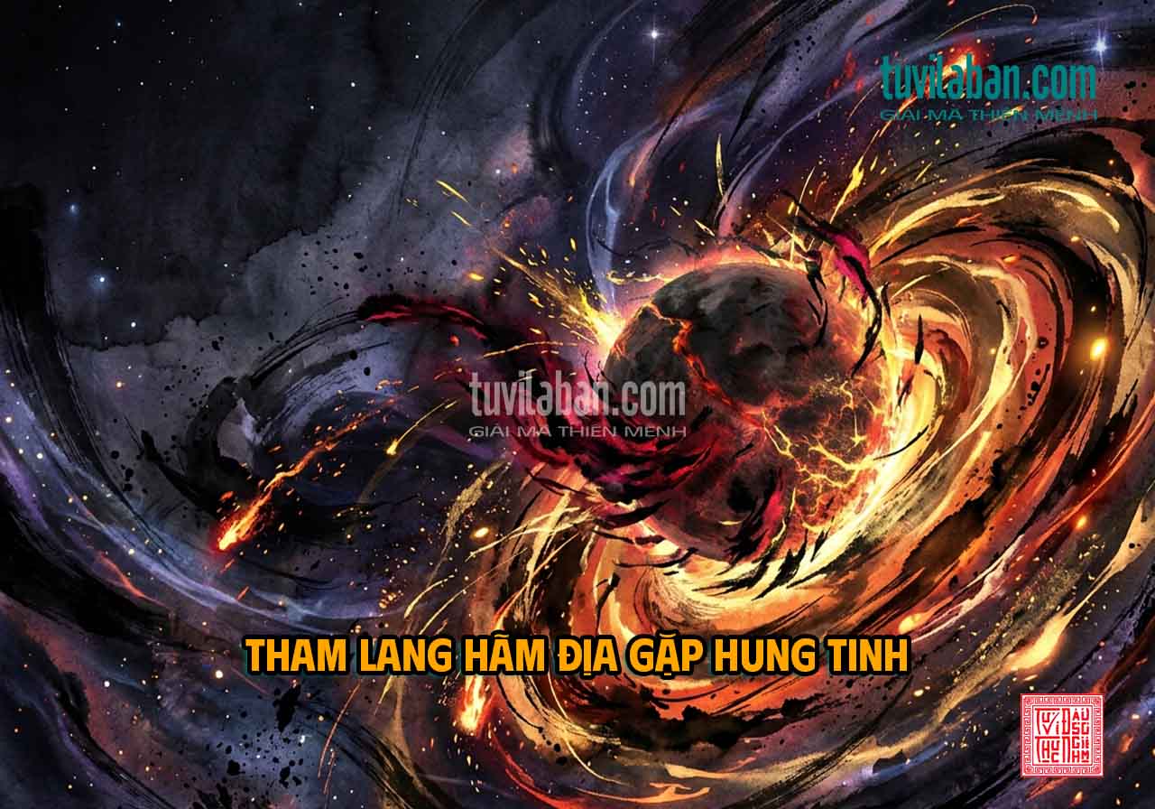 SAO THAM LANG Hãm Địa Gặp Sao Khác: Tổ Hợp Nào Càng Bất Lợi?
