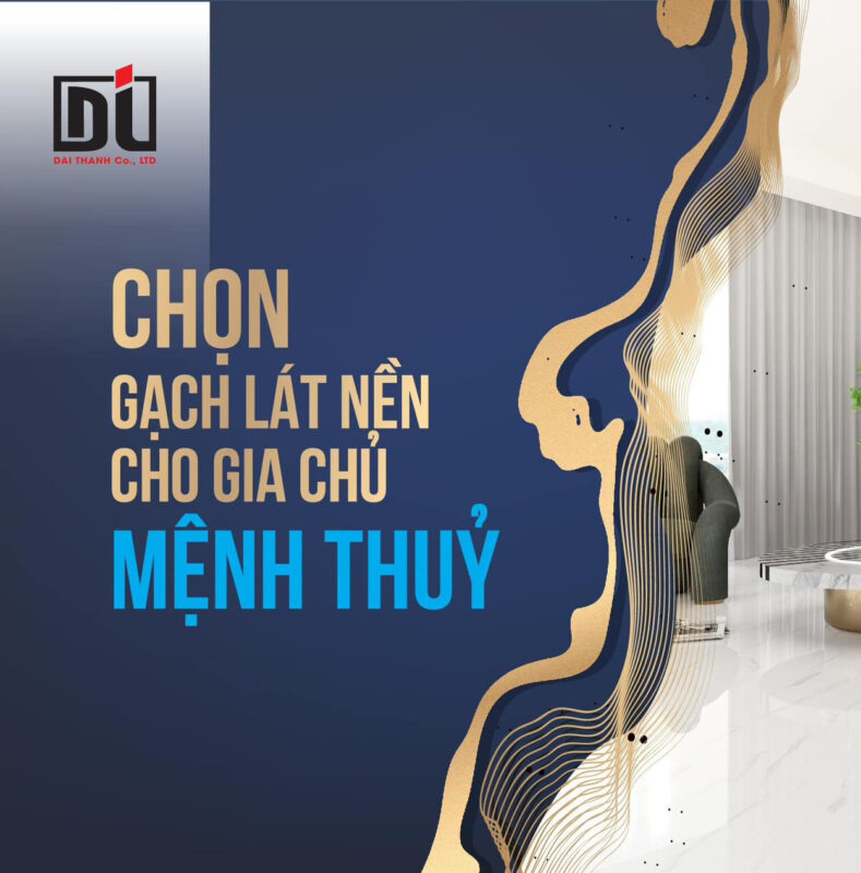 Chọn gạch ốp lát nền cho người mệnh Thủy sao cho vượng mệnh?